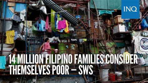 SWS: 12.9 million Filipino families consider themselves poor in .